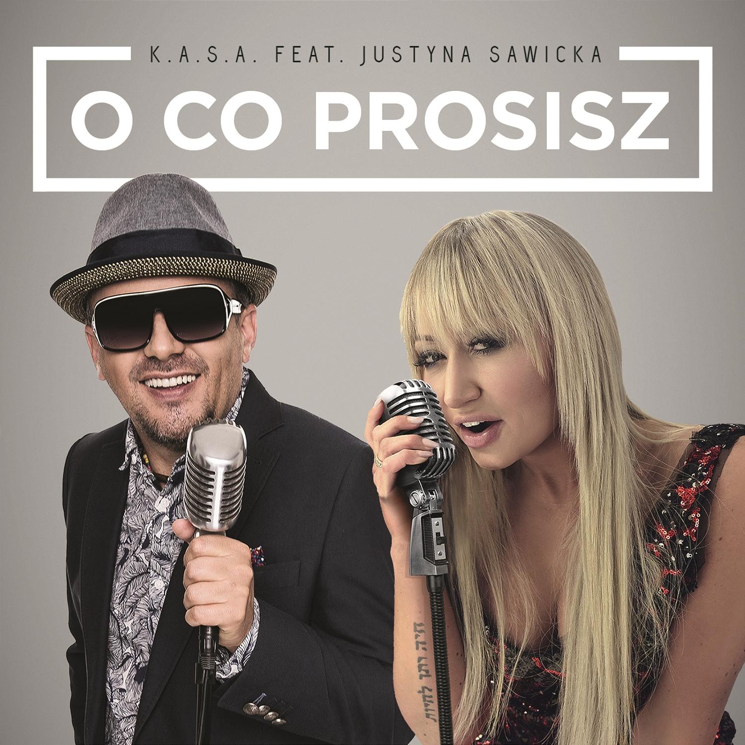 O co prosisz