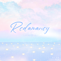 #Redamancy#