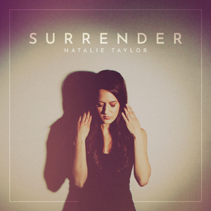 Surrender (Lower Key) - Natalie Taylor (钢琴伴奏) （升3半音）