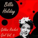 Golden Rocket Girl. Vol  5