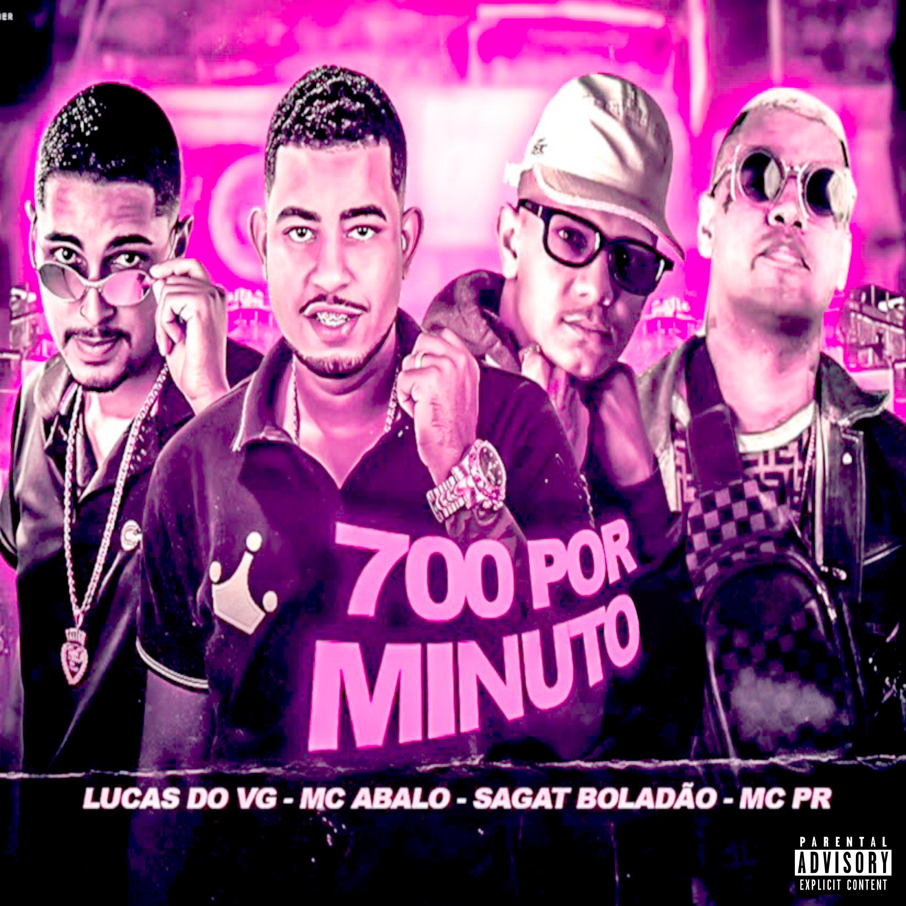 Lucas do VG - 700 por Minuto (feat. MC PR)