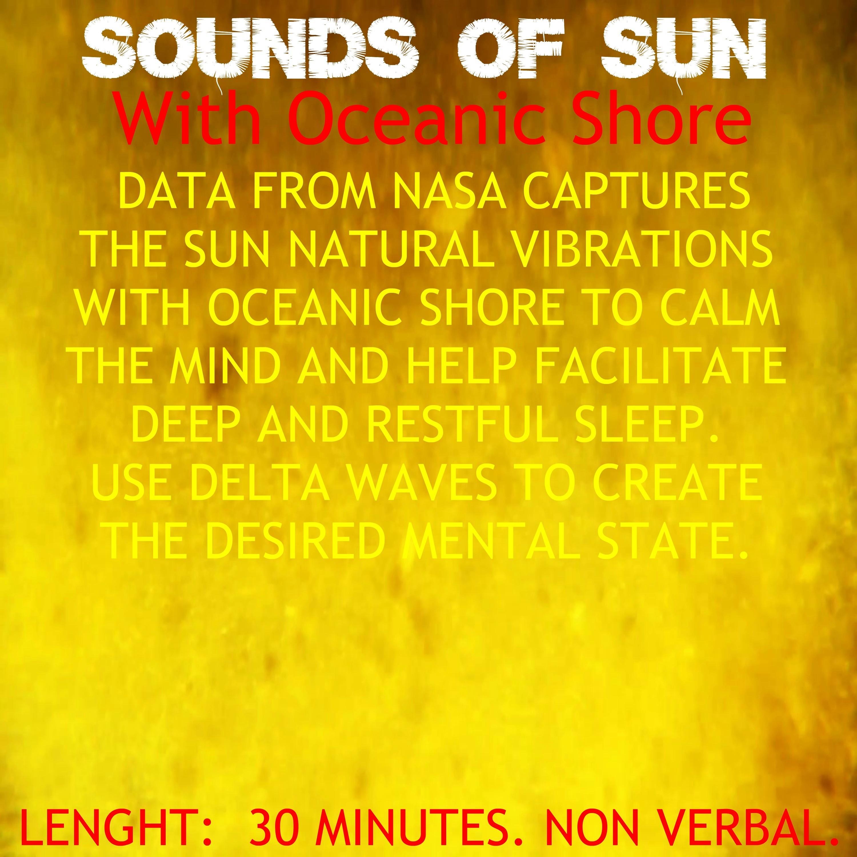 Sounds of the Sun with Oceanic Shore