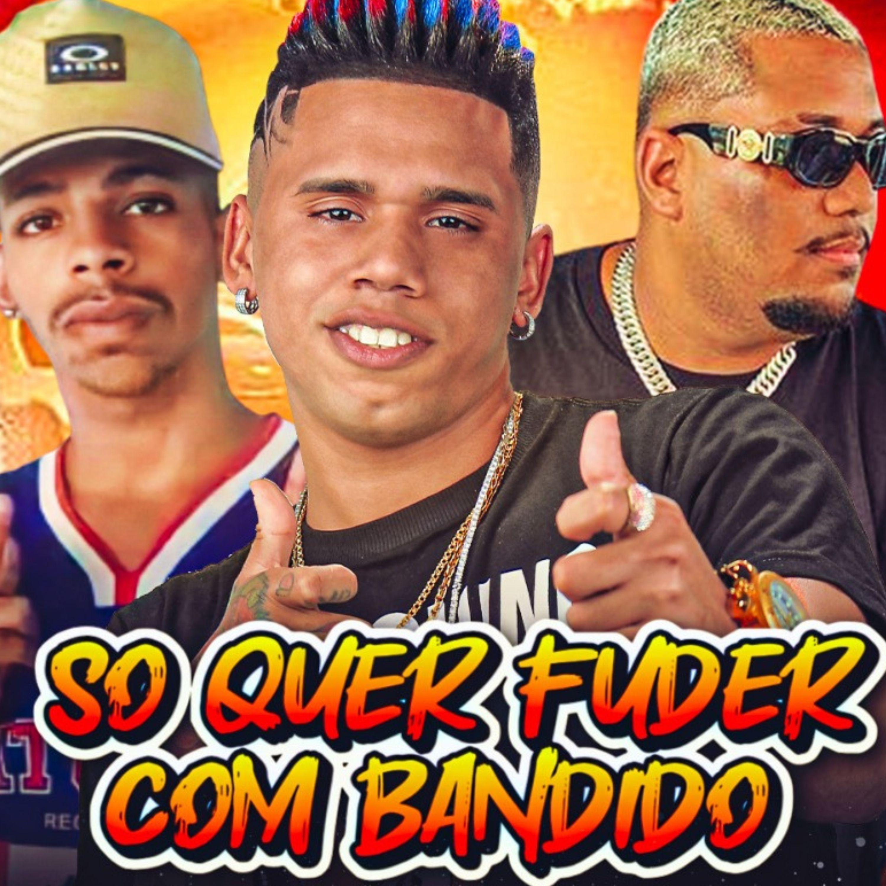 Deuzinho no Beat - So Que Fuder Com Bandido