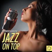 Extended Karaoke: Jazz on Top