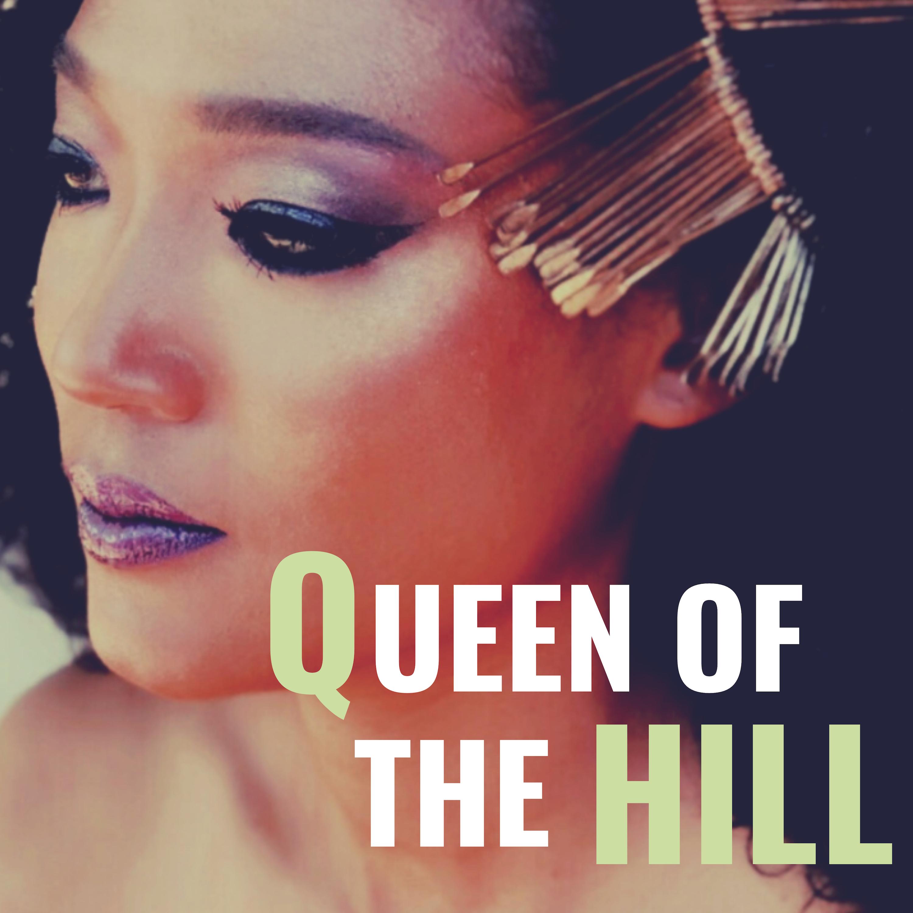 Queen of the Hill