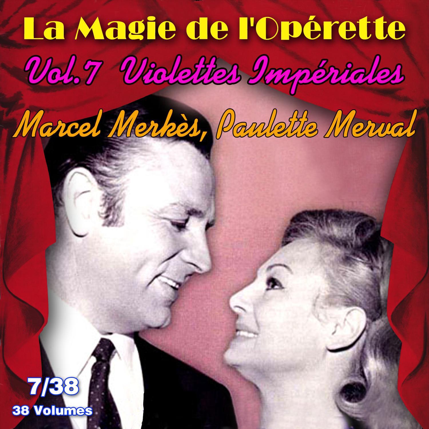 Violettes Impériales - La Magie de l'Opérette en 38 volumes - Vol. 7/38