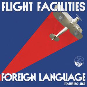 Flight Facilities & Jess - Foreign Language (BB Instrumental) 无和声伴奏 （升5半音）