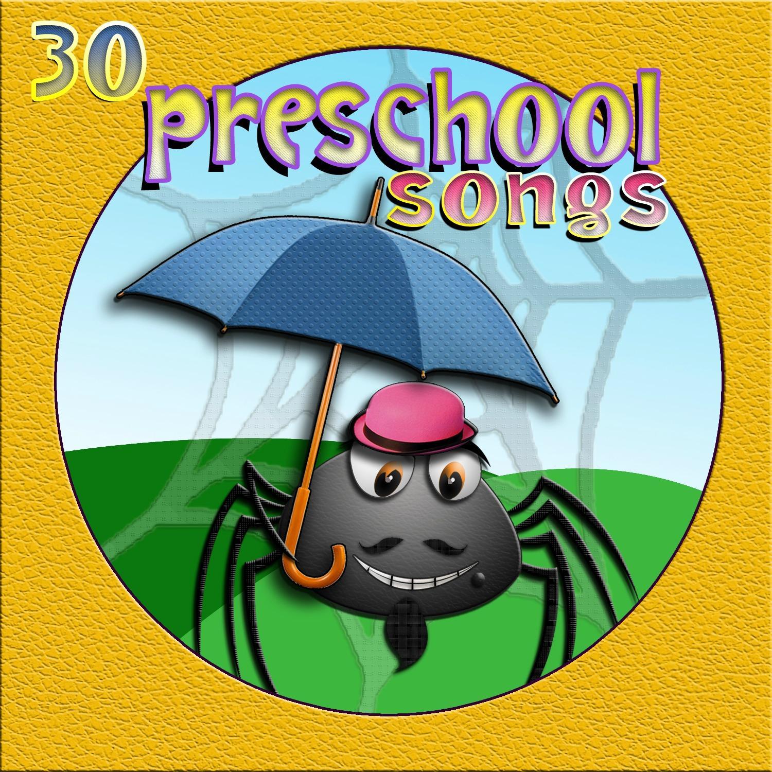 30 Preschool Songs