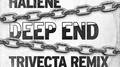 Deep End (Trivecta Remix)专辑
