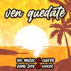 Yei Music - Ven Quedate