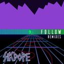 Follow (Remixes Pt. 2)专辑