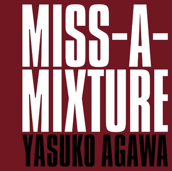 MISS-A-MIXTURE