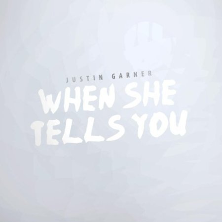When She Tells You