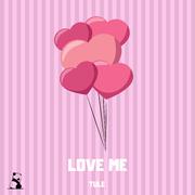 Love Me