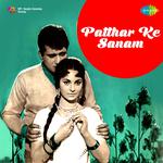 Patthar Ke Sanam (Original Motion Picture Soundtrack)专辑