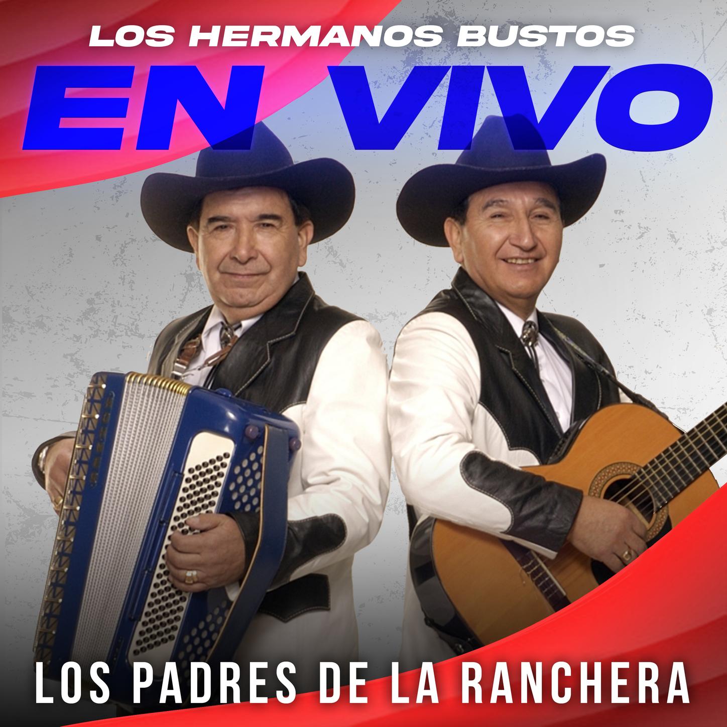 Los Padres De La Ranchera (En Vivo)