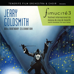 Jerry Goldsmith 80th Birthday Tribute Concert - Fimucité 3专辑