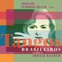 Tangos Brasileiros – The Music of Ernesto Nazareth专辑