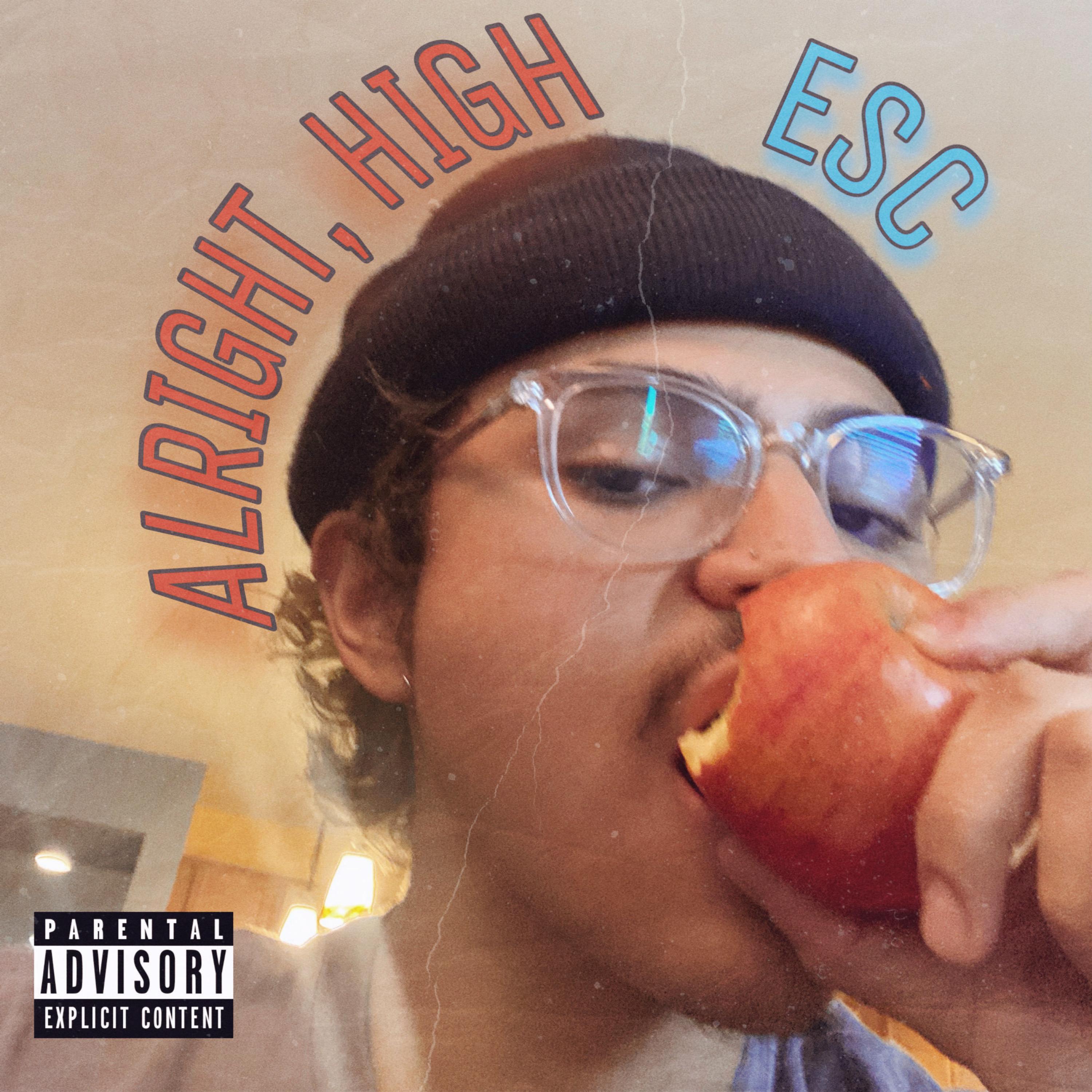 Alright, High