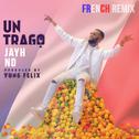 Un Trago (French Remix)