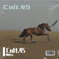 Colt.45（刘耀文/严浩翔）