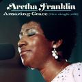 Amazing Grace (Live at New Temple Missionary Baptist Church, Los Angeles, January 13, 1972) [Single 