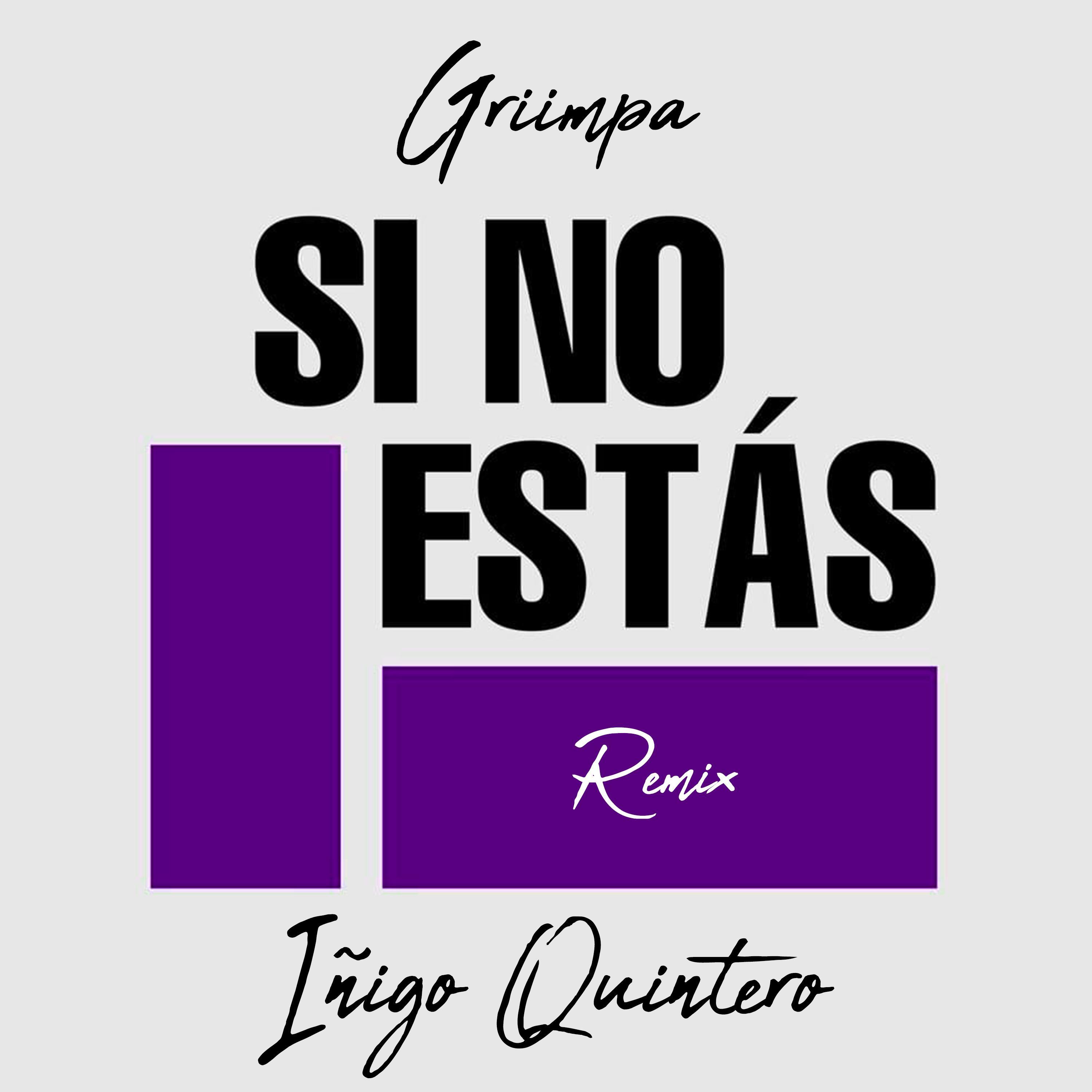 Si No Estas (feat. Iñigo Quintero) [Mix Tech House]