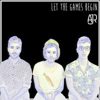 AJR - Let the Games Begin (Pre-V) 带和声伴奏