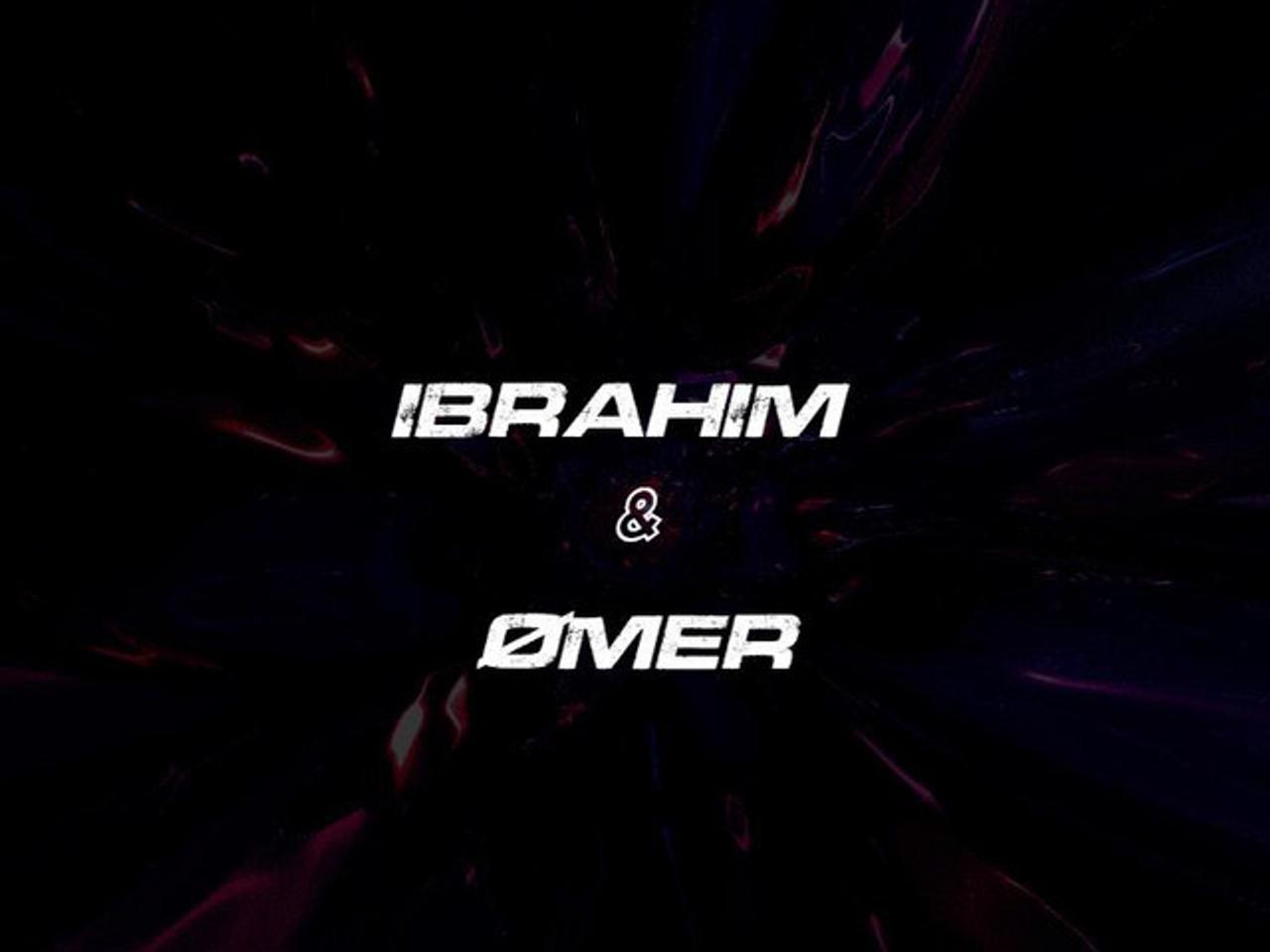 Ibrahim & Ømer