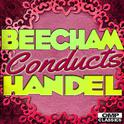 Beecham Conducts: Handel专辑