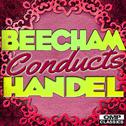 Beecham Conducts: Handel专辑
