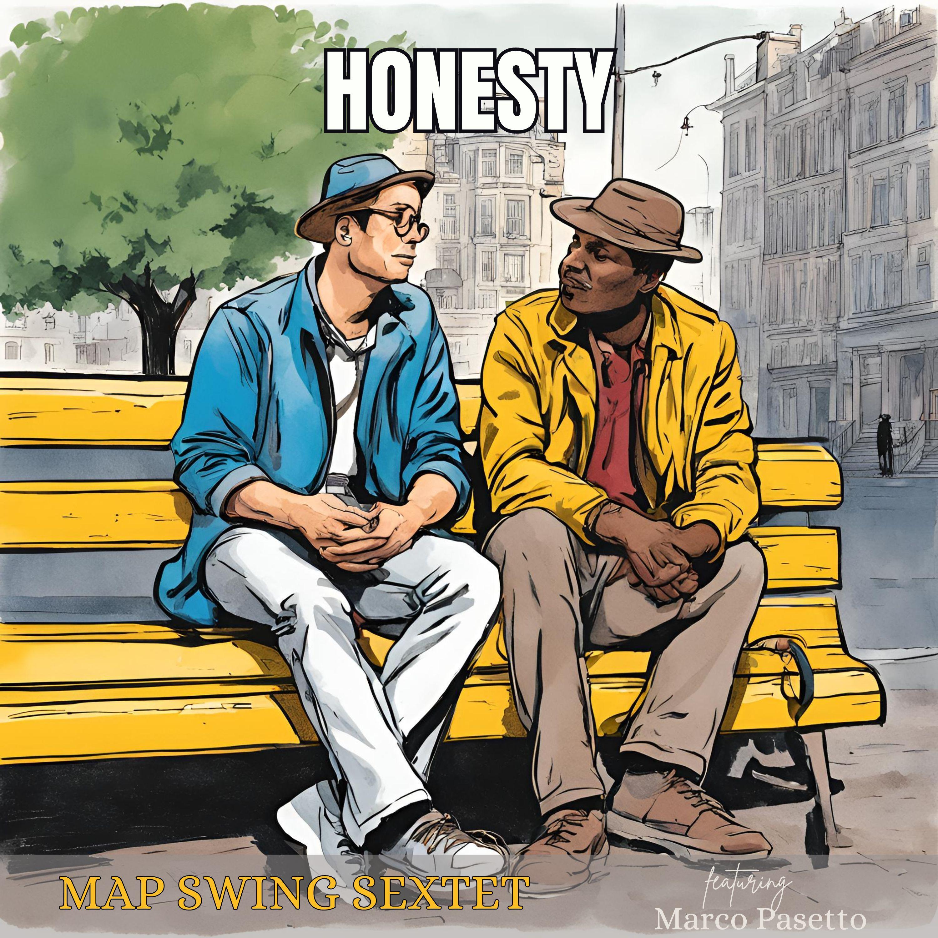 Map Swing Sextet - Honesty (feat. Marco Pasetto)