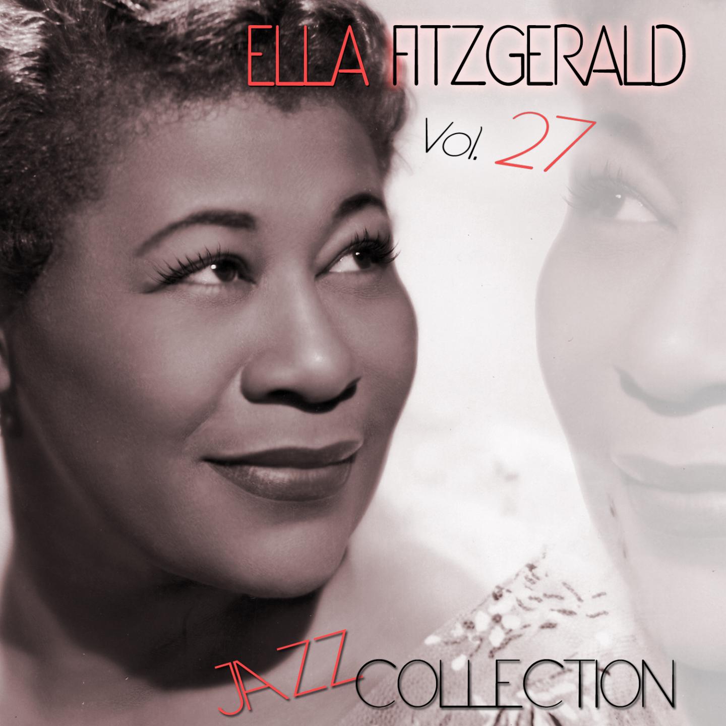 Ella Fitzgerald Jazz Collection, Vol. 27专辑