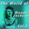 The World of Wanda Jackson, Vol. 3专辑