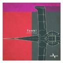 Tank! (NΣΣT Flip)专辑