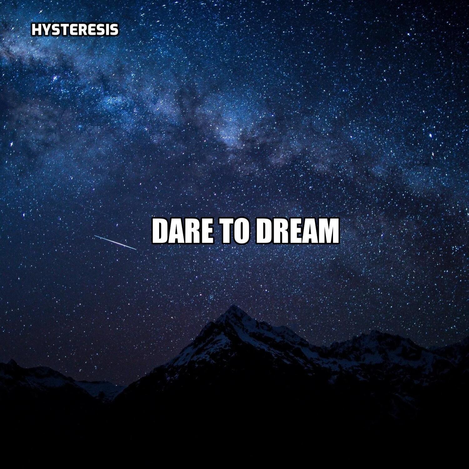 Dare to Dream