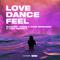 Love, Dance And Feel专辑