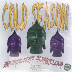 “Cold Season”Prod.by Immortal Beats x BlurryCloud