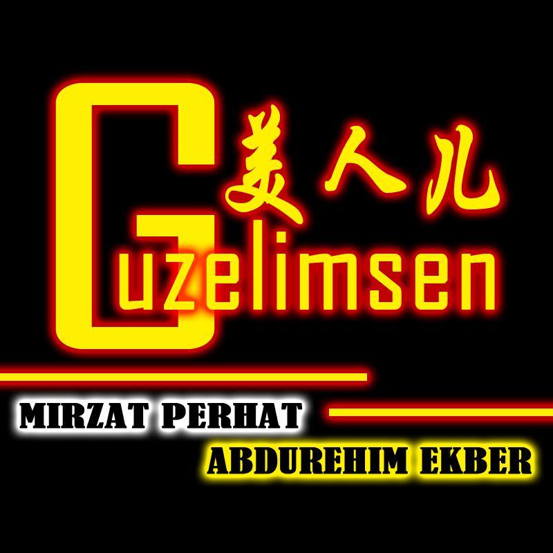 Guzelimsen (美人儿)