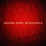 Haven-sent Blessing