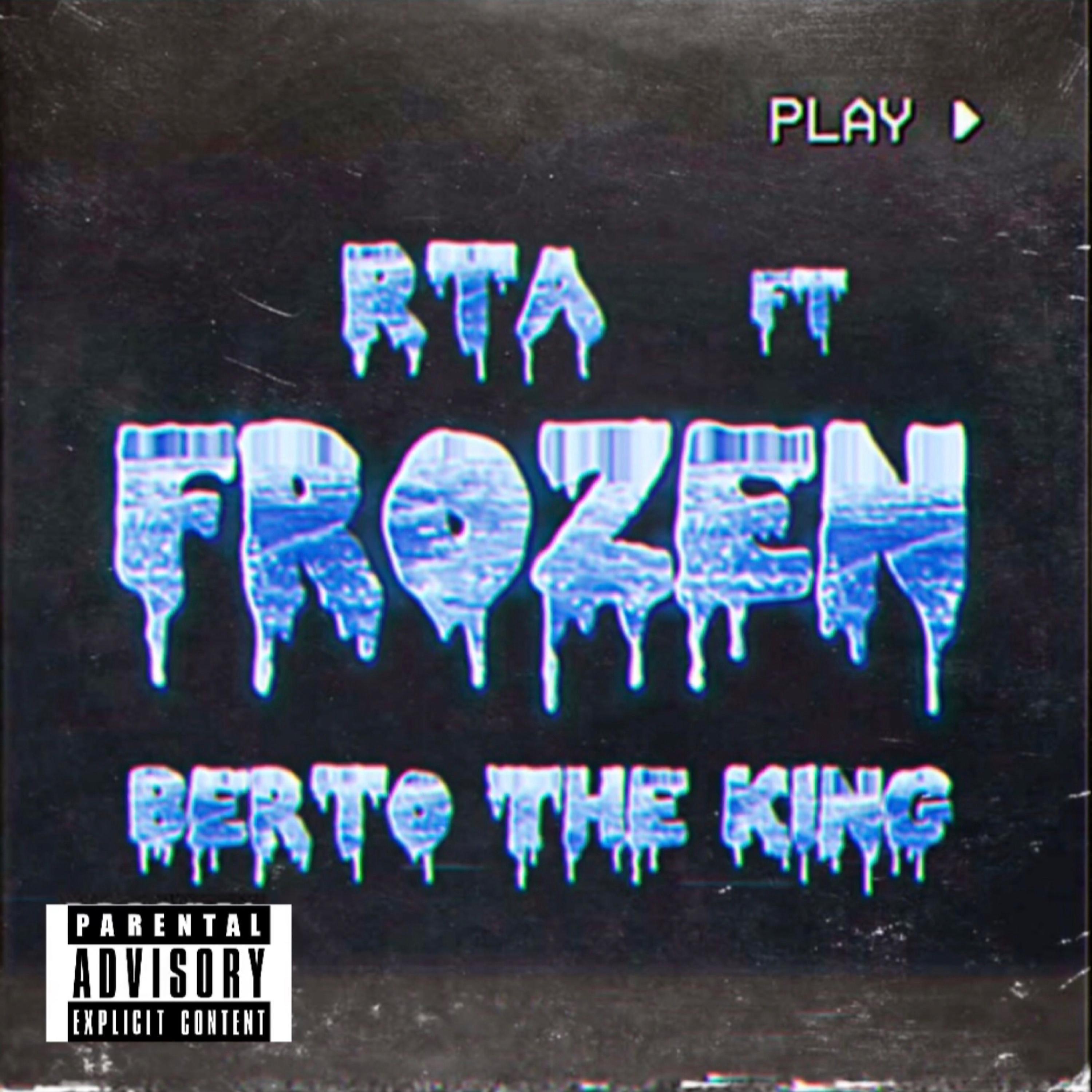 Frozen (feat. Berto The King)