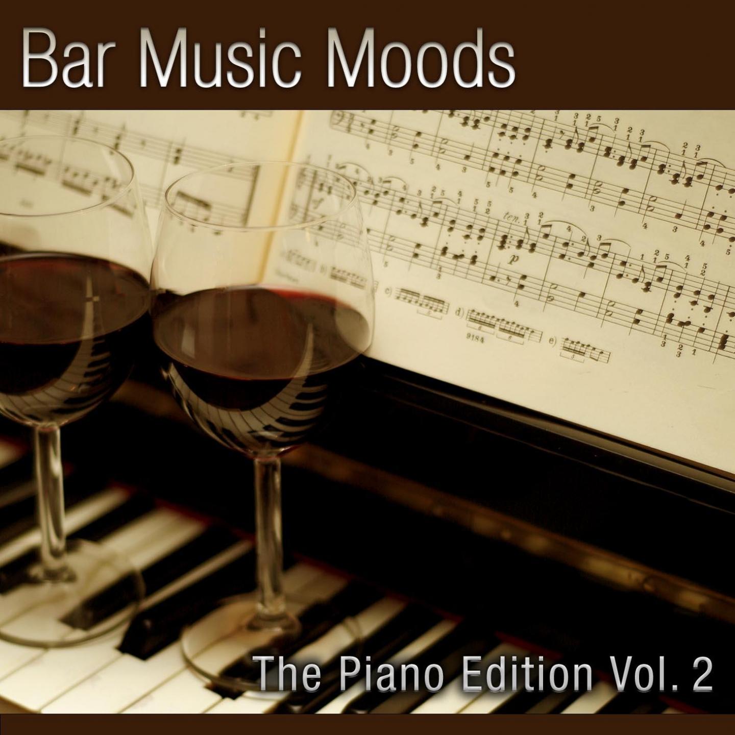 Bar Music Moods - The Piano Edition Vol. 2