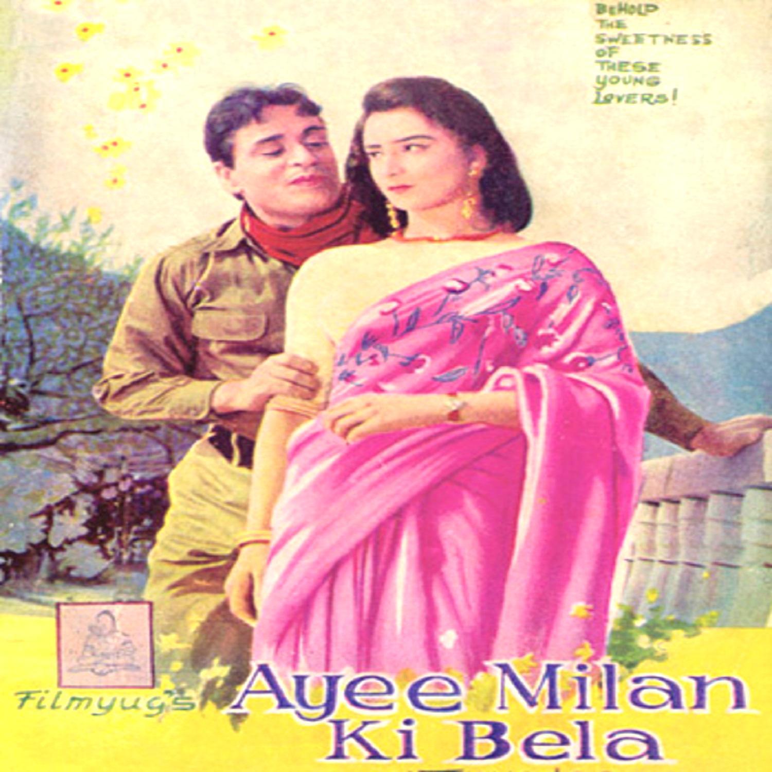 Ayee Milan Ki Bela (Original Motion Picture Soundtrack)