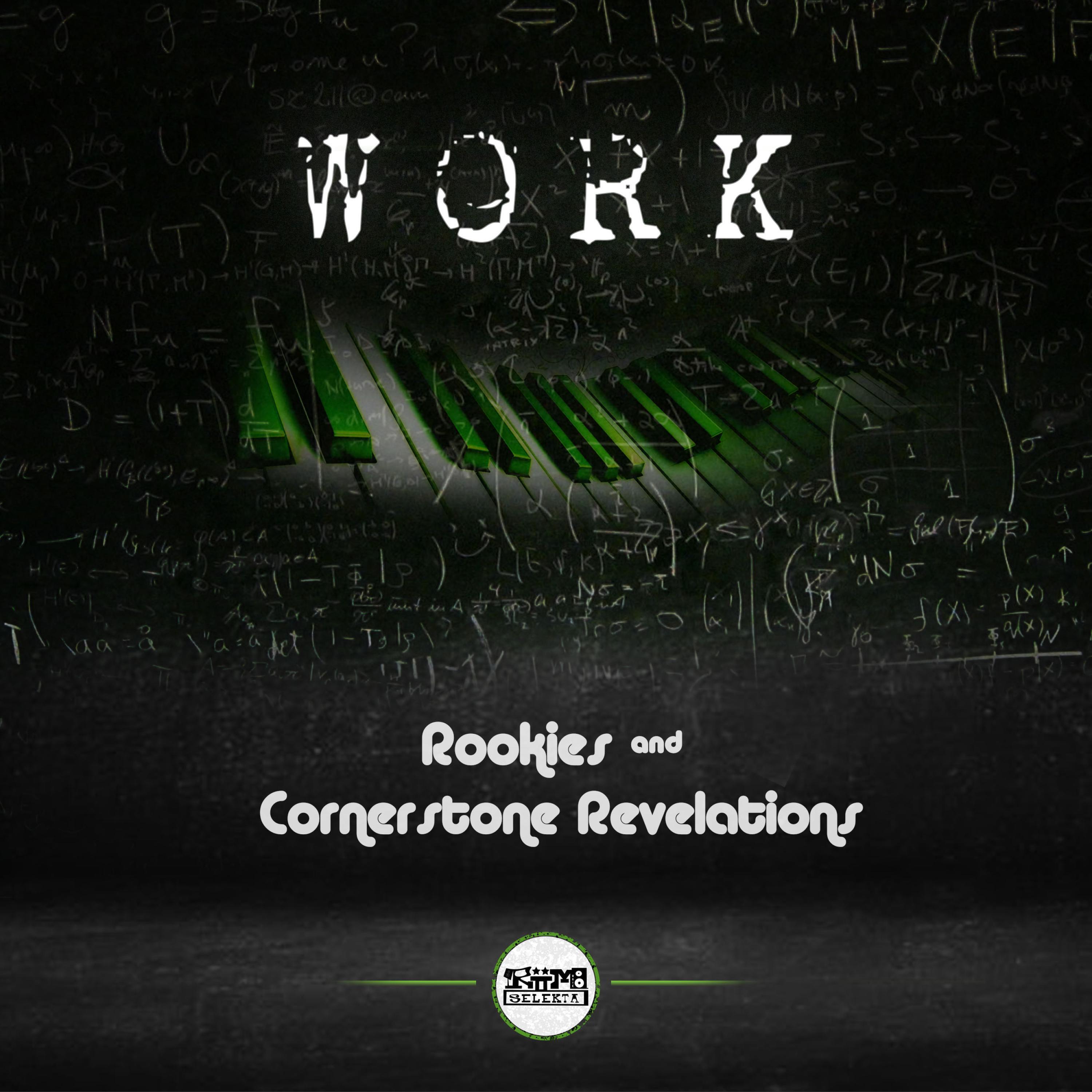 Work (feat. Cornerstone Revelations)