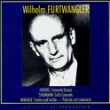 Wilhelm Furtwangler Conducts. George Frideric Handel, Robert Schumann, Richard Wagner专辑