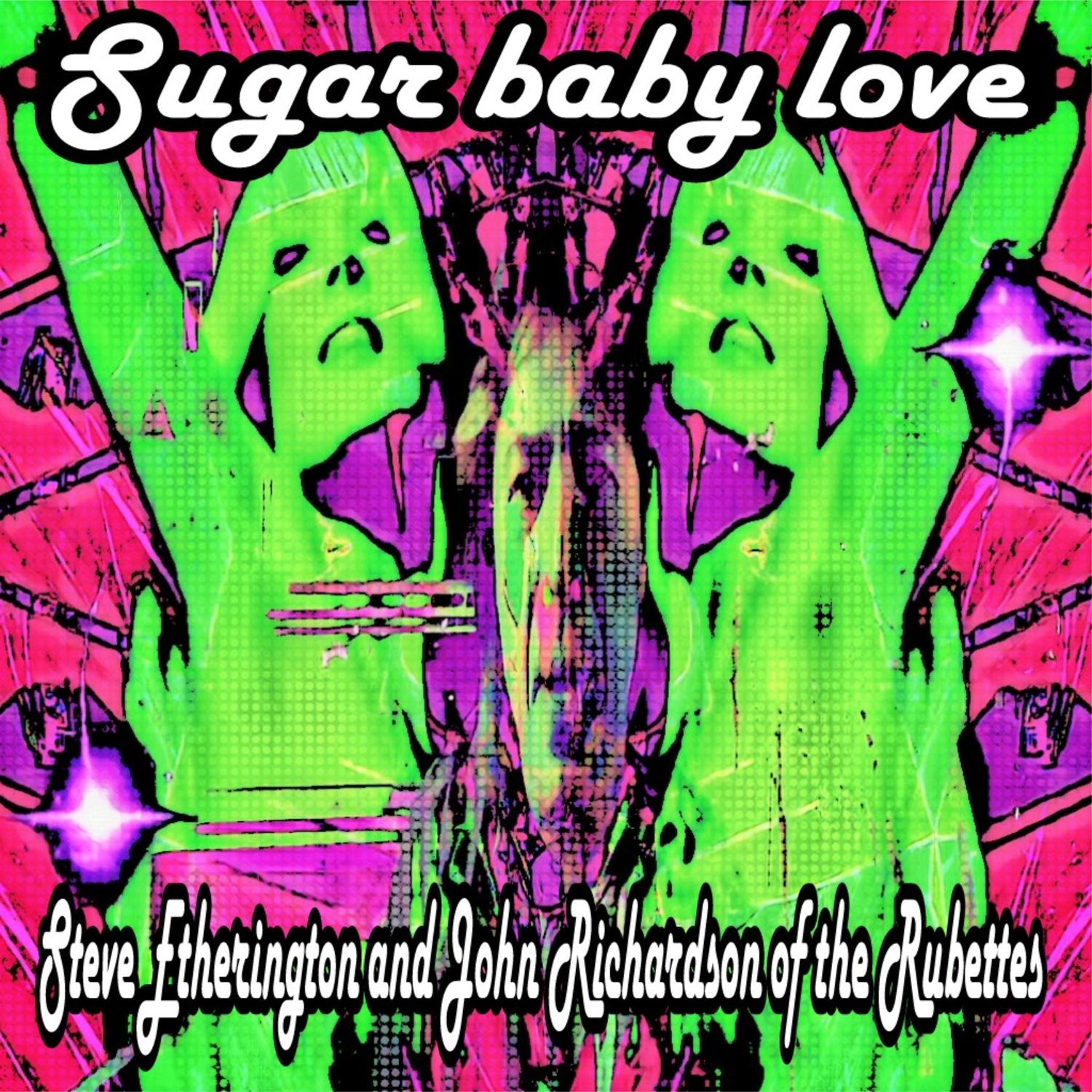Sugar Baby Love
