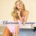 Chatroom Lounge (Smooth & **** Soulful Cafe Chillout Music for Lovers)专辑