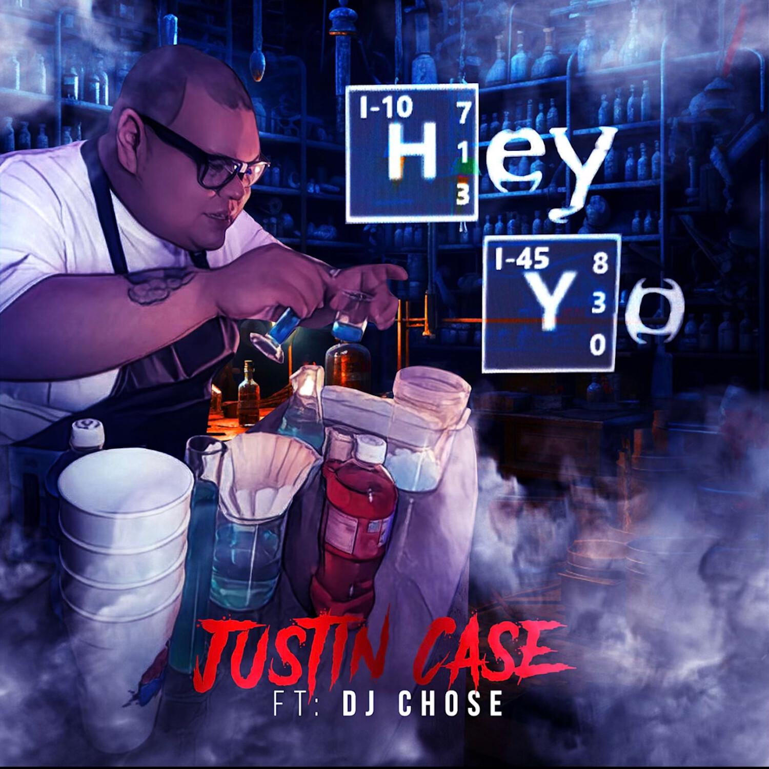 Justin Case - Hey Yo