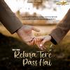 Meet Tunes - Rehna Tere Pass Hai