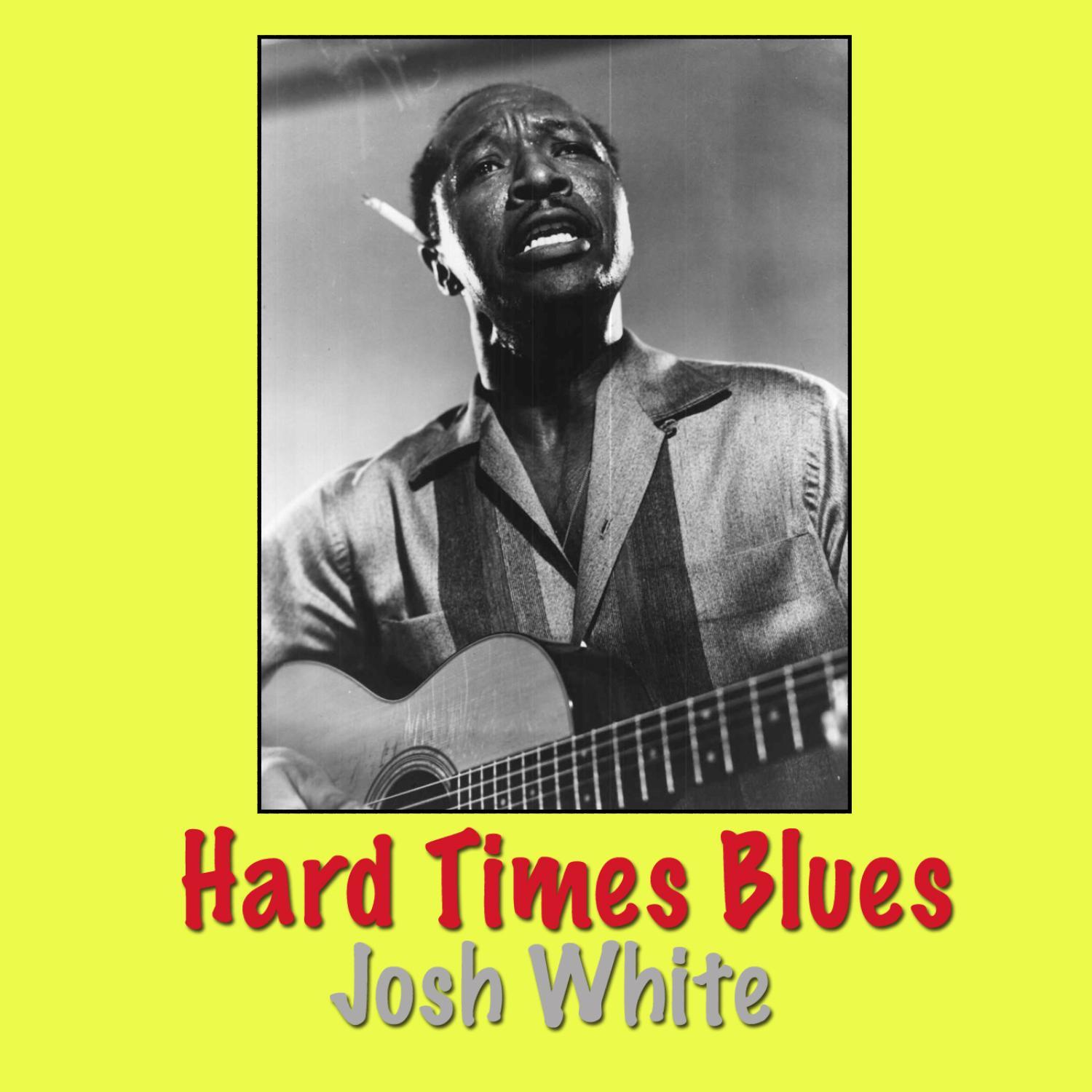 Hard Times Blues